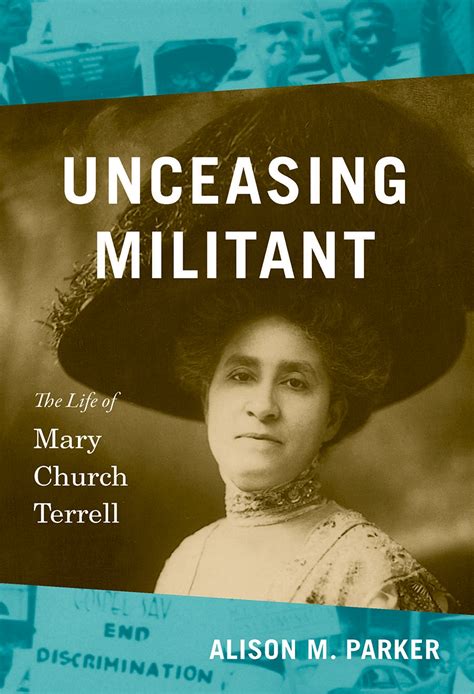 Book Cover for Unceasing Militant, The Life of Mary Church Terrell